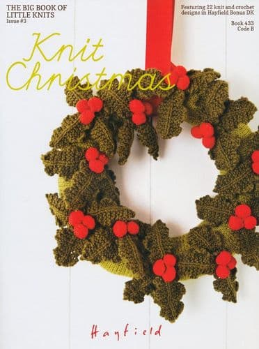 Hayfield Knit Christmas – The Big Bokk of Little Knits Knitting Pattern Book 433